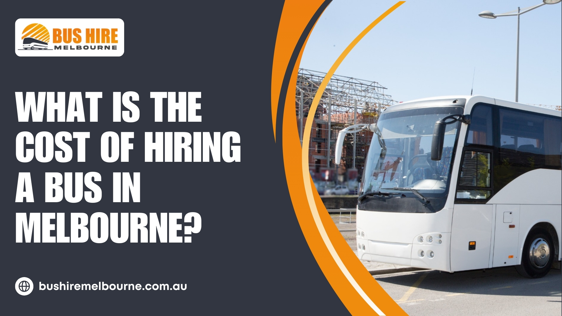 Read more about the article What is the cost of hiring a bus in Melbourne?