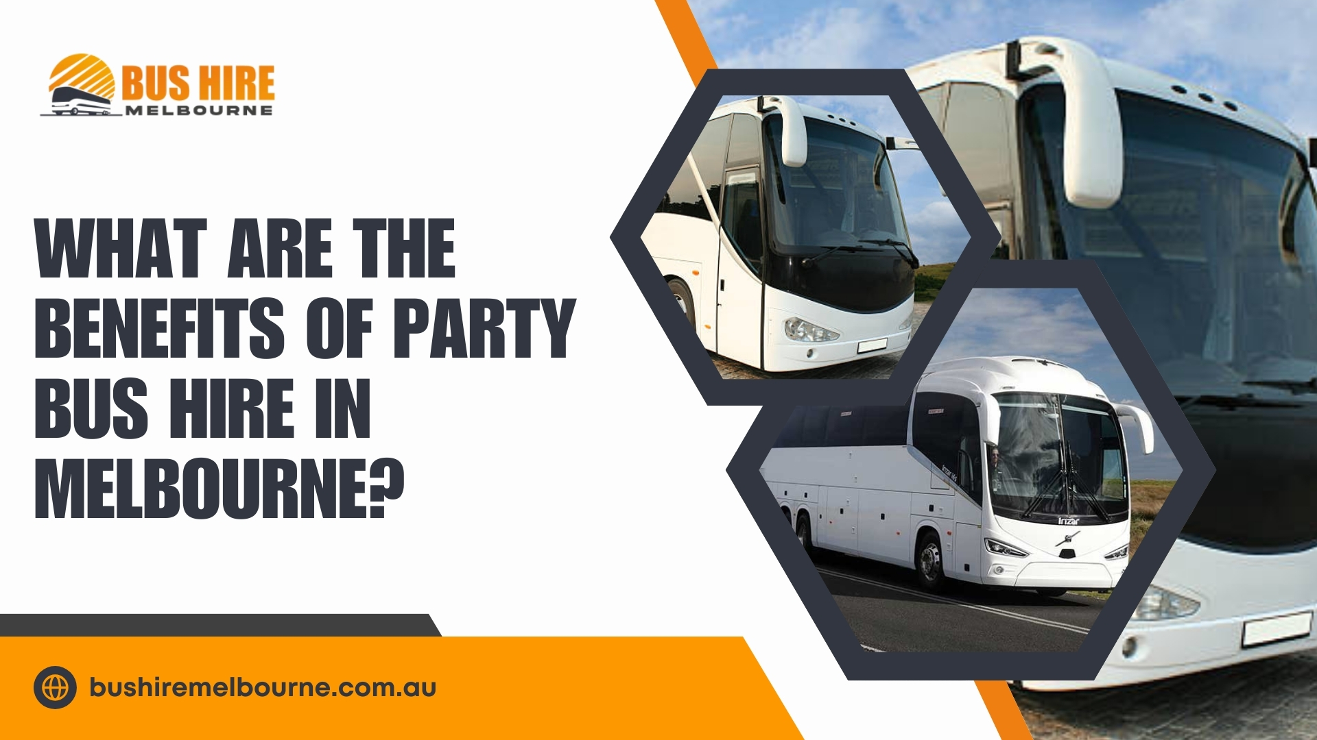 Read more about the article What Are the Benefits of Party Bus Hire in Melbourne?