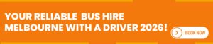Bus hire Melbourne with driver 2026