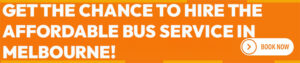 Affordable Bus Hire Melbourne for Groups